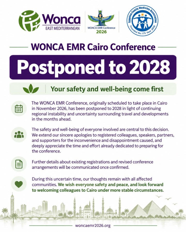 WONCA EMR Cairo Conference postponed to 2028. Your safety and well-being come first.
